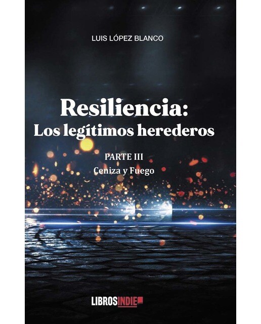 Imagen 1 de Resiliencia parte iii cenizas y fuego