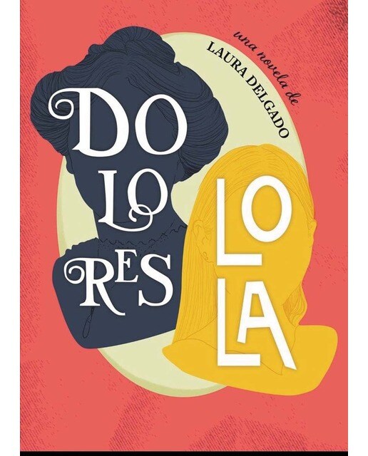 Imagen 0 de Dolores Lola  (Tapa blanda con solapas)