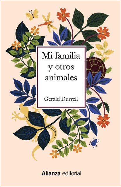 MI FAMILIA Y OTROS ANIMALES  (Bolsillo Tapa blanda Tapa dura)