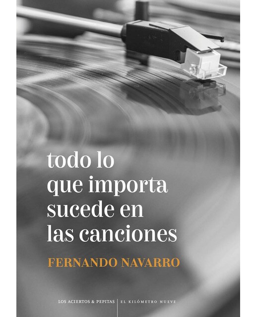 Imagen 0 de Todo lo que importa sucede en las canciones (Tapa blanda con solapas)