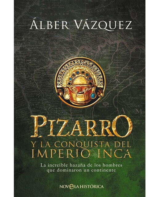 Imagem 0 de Pizarro y la conquista del Imperio Inca: La increíble hazaña de los hombres que dominaron un continente (Capa mole com abas)