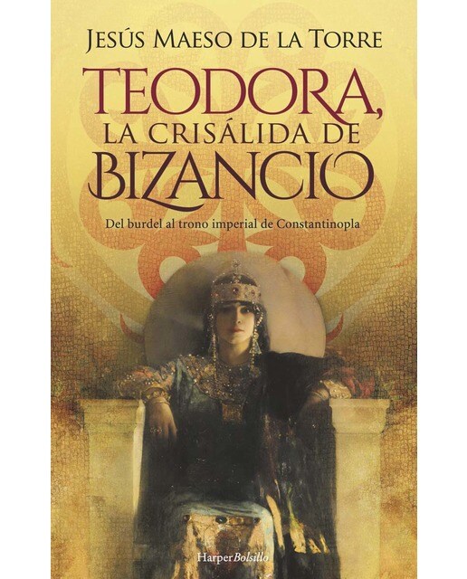 Teodora, la crisálida de bizancio (Bolso) (Capa mole) 1