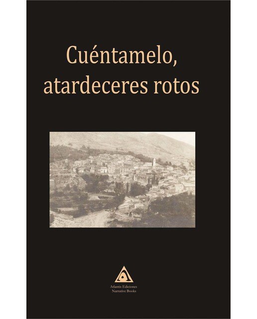 Cuéntamelo, atardeceres rotos (Capa mole) 1