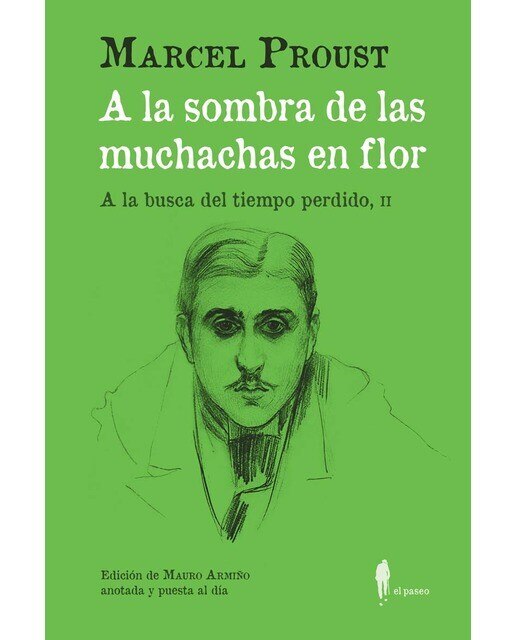 Imagen 0 de A la sombra de las muchachas en flor. (A la busca del tiempo perdido, II): (A la busca del tiempo perdido, II)