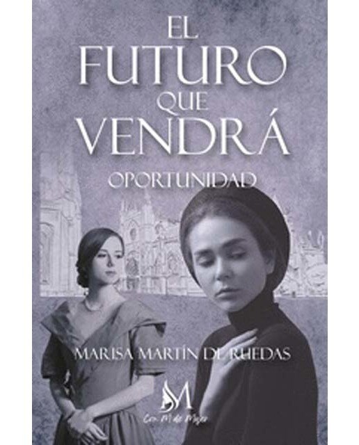 Imagen 0 de El futuro que vendrá II: Oportunidad