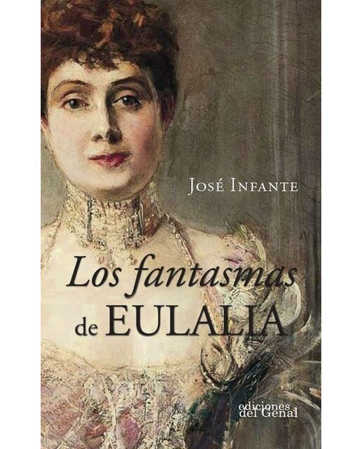 Imagen 0 de Los fantasmas de eulalia  (Tapa blanda)