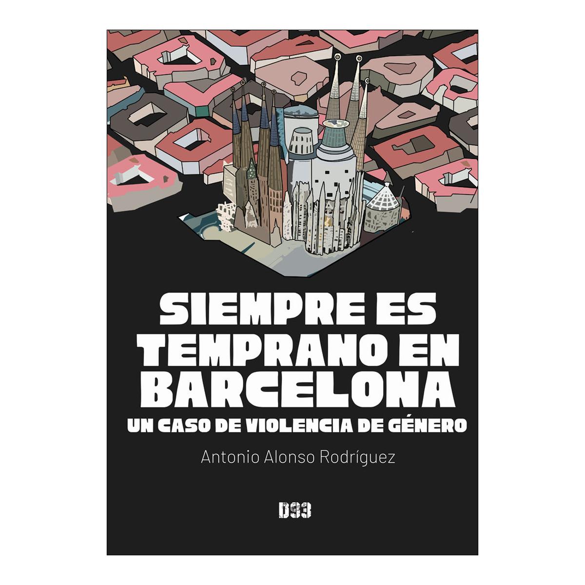 Siempre es temprano en Barcelona (Capa mole com abas) 1