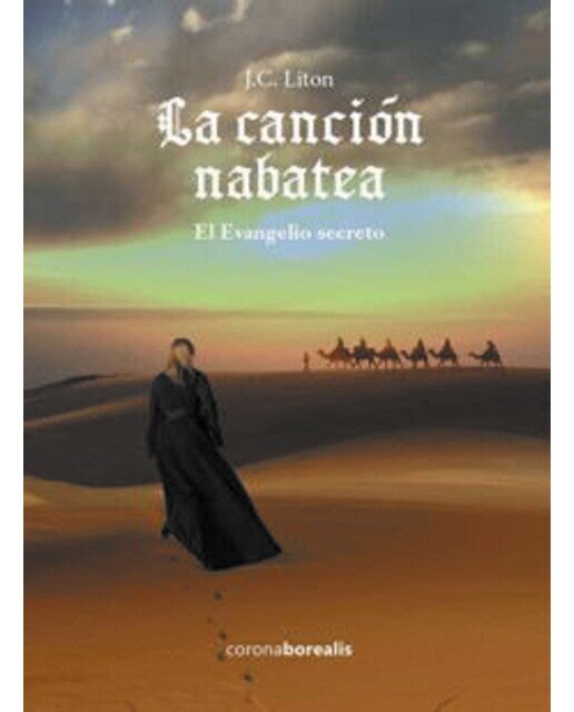 Imagen 0 de La canción nabatea, el evangelio secreto