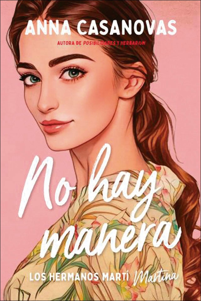No hay manera (Los hermanos Martí 5) (Capa mole) 1