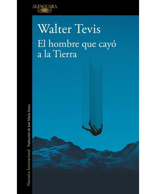 Imagen 0 de El hombre que cayó en la Tierra (Tapa blanda)