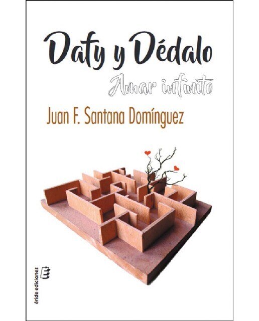 Imagen 0 de Dafy y Dédalo. Amar infinito