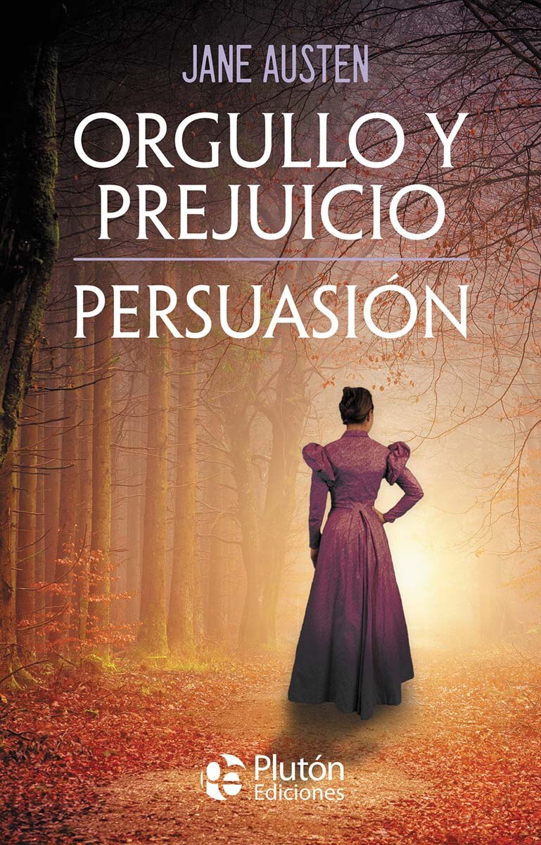 Orgullo y Prejuicio - Persuasión 1