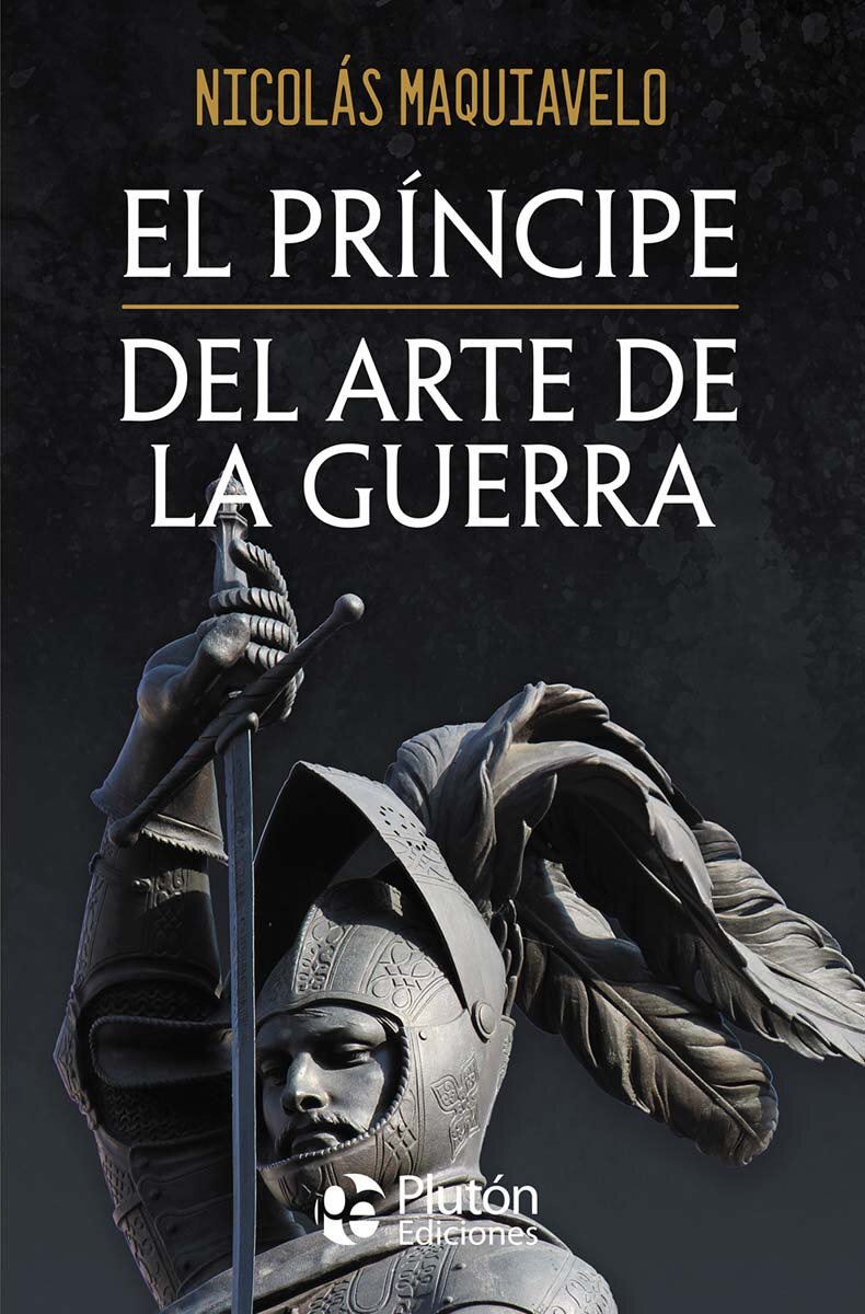 El Príncipe y Del arte de la guerra 1