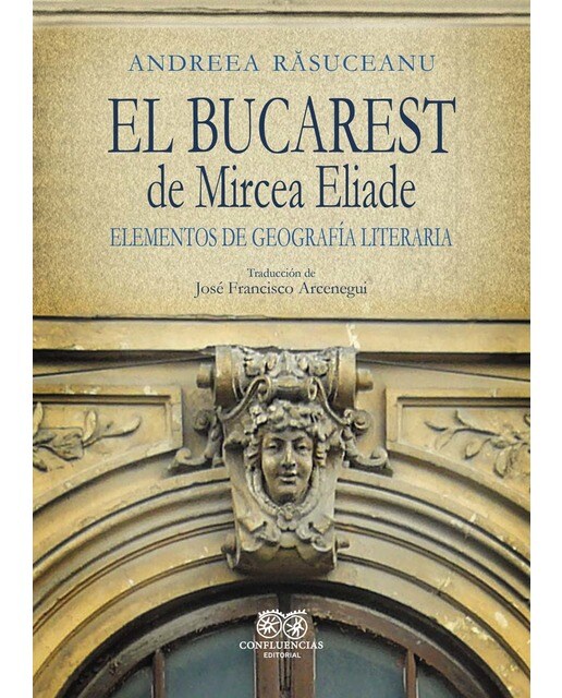 El bucarest de mircea eliade 1