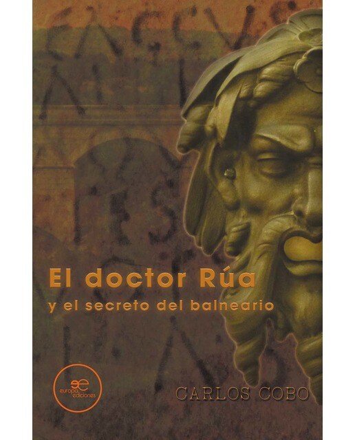 EL DOCTOR RÚA Y EL SECRETO DEL BALNEARIO