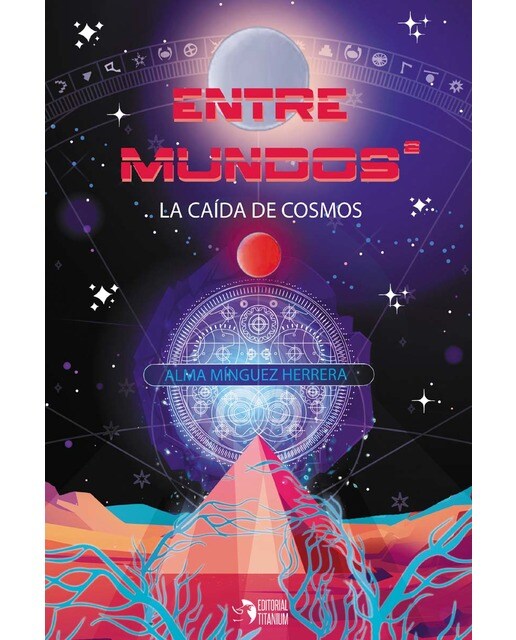 Imagen 0 de Entre mundos 2: La caída de Cosmos