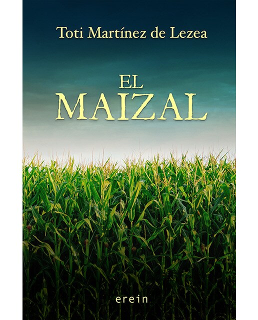 Imagen 1 de El Maizal  (Tapa blanda)