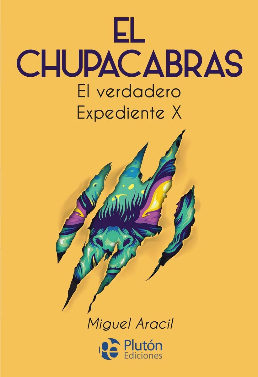 El Chupacabras: El verdadero Expediente X (Capa mole) 1