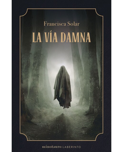 Imagen 0 de La Vía Damna (Tapa blanda con solapas)