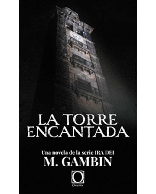 Imagen 0 de La torre encantada: Una novela de la serie Ira dei