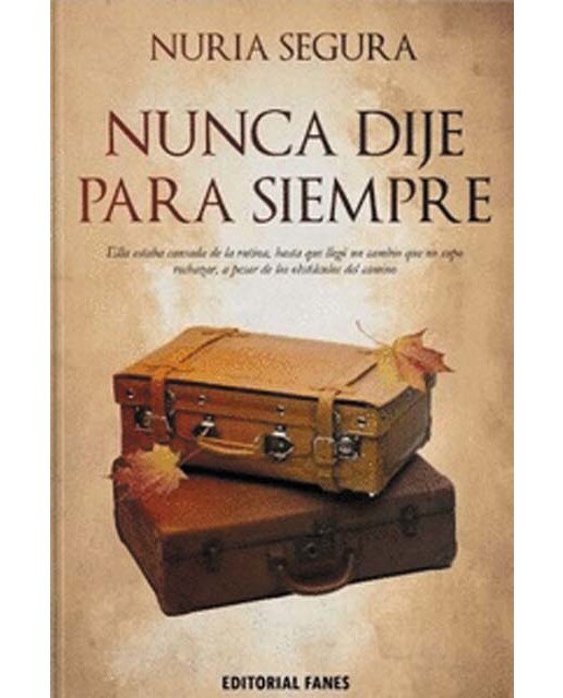 Nunca dije para siempre