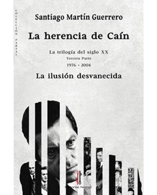 La herencia de Caín III: La ilusión desvanecida (1976-2004) (Bolso) (Capa mole com abas) 1