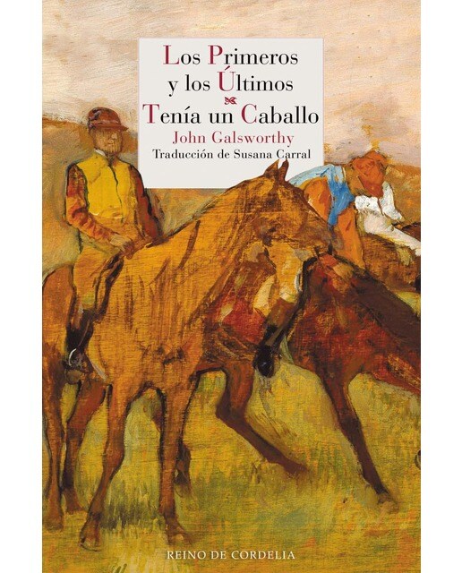 Imagen 0 de Los primeros y los últimos - Tenía un caballo