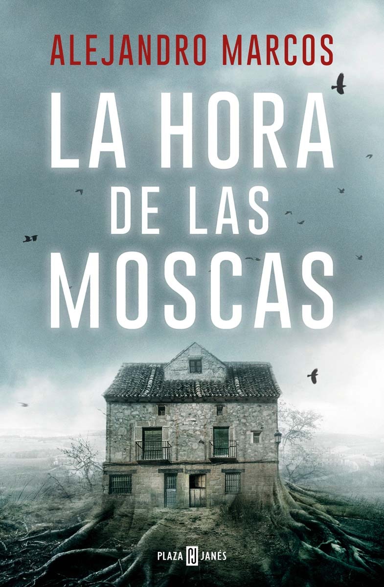 Imagen 0 de La hora de las moscas  (Tapa blanda)