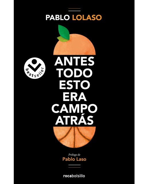 Imagen 1 de Antes todo esto era campo atrás  (Tapa blanda)