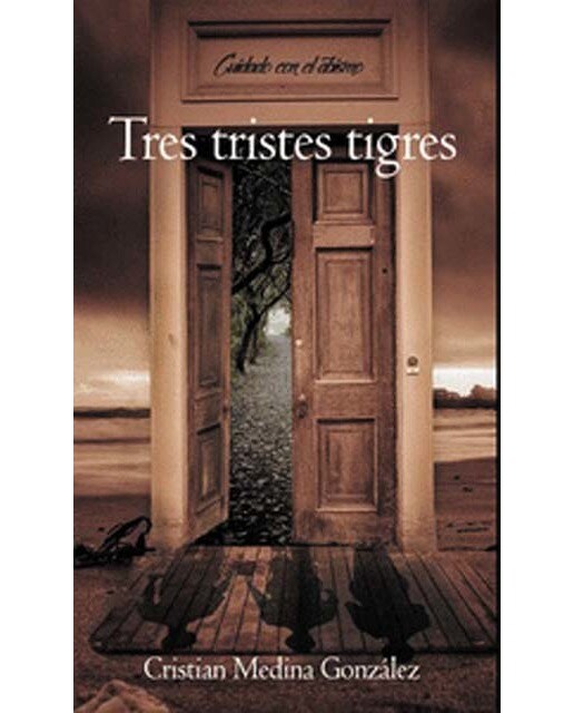 Tres tristes tigres (Capa mole com abas) 1
