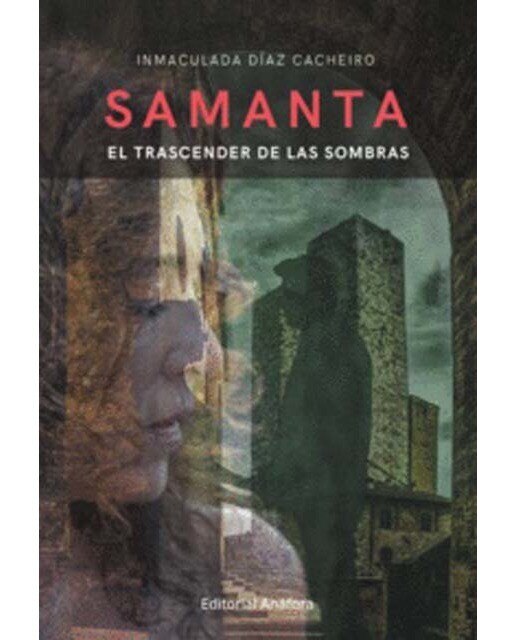 Imagen 0 de Samanta: El trascender de las sombras (Bolsillo)
