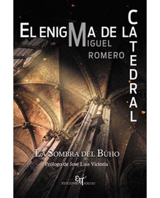 Imagen 0 de El enigma de la catedral: La sombra del búho (Tapa blanda con solapas)