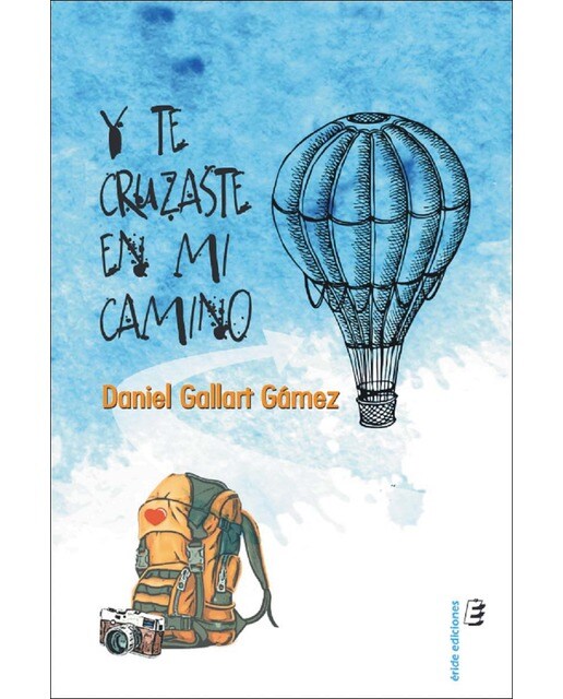 Y te cruzaste en mi camino 1