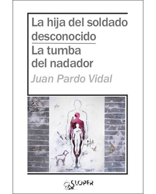 Imagen 0 de La hija del soldado desconocido. La tumba del nadador.  (Tapa blanda)