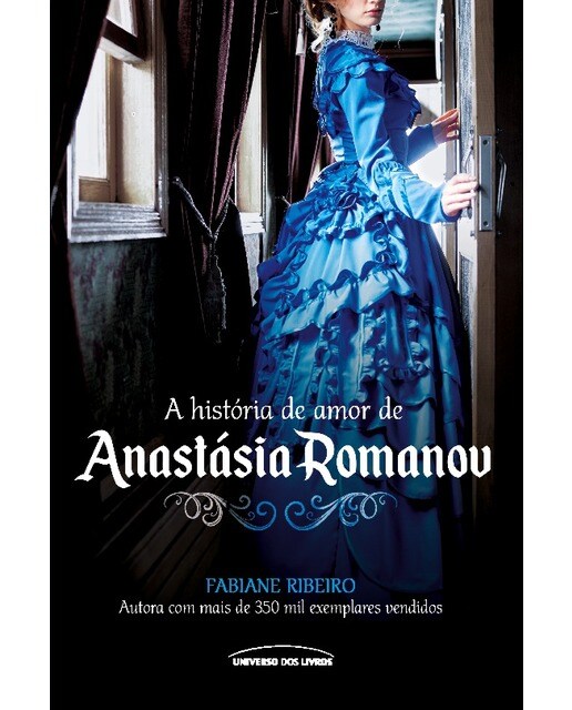 A história de amor de anastásia romanov