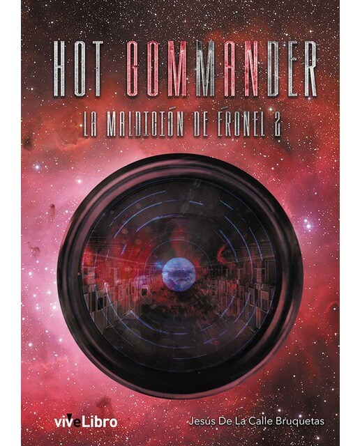 Imagen 0 de Hot Commander. La maldición de Éronel 2 (Tapa blanda)