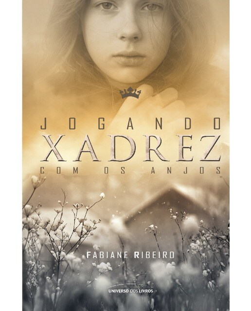 Jogando xadrez com os anjos