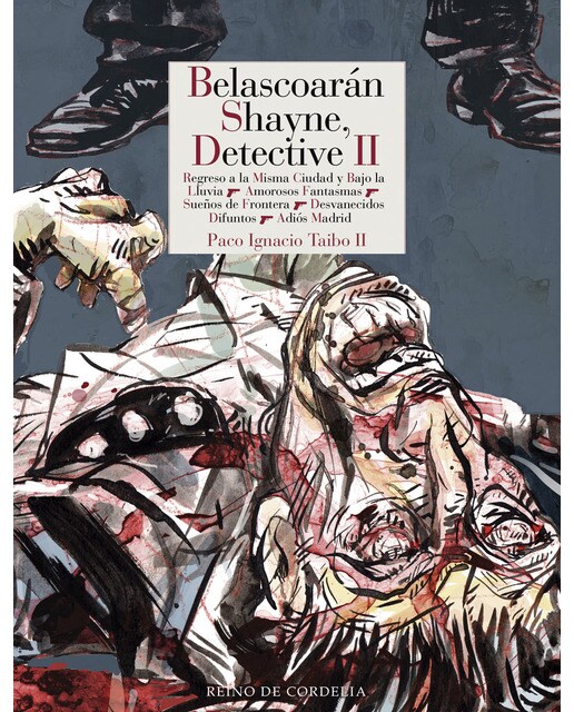 Imagen 1 de Belascoarán Shayne, detective II: Regreso a la Misma Ciudad y Bajo la Lluvia 1 Amorosos Fantasmas, Sueños de Frontera, Desvanecidos Difuntos, Adiós M
