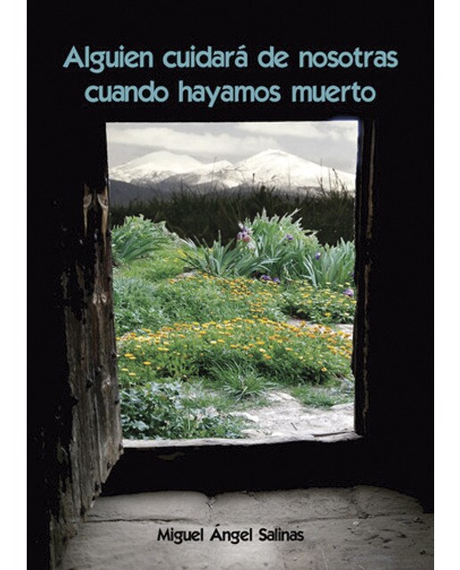 Imagen 0 de Alguien cuidará de nosotras cuando hayamos muerto