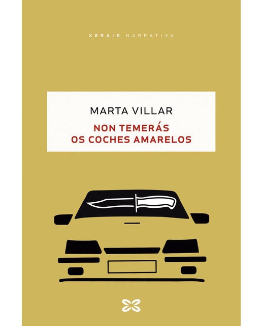 Imagen 0 de Non temerás os coches amarelos  (Tapa blanda con solapas)