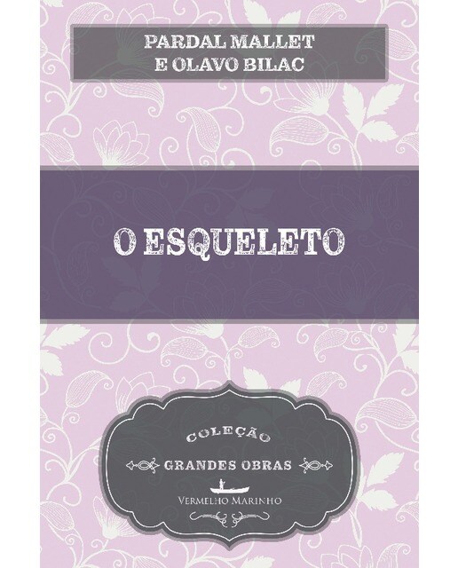 O esqueleto
