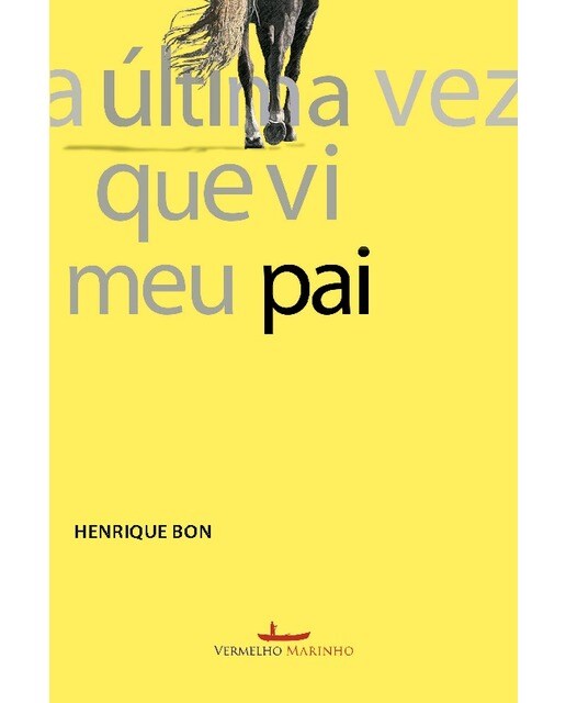 A última vez que vi meu pai