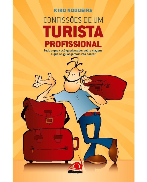 Confissões de um turista profissional