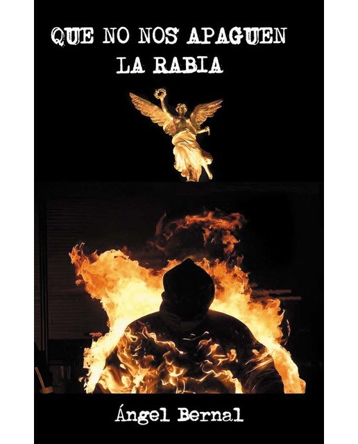 Que no nos apaguen la rabia (Capa mole com abas) 1