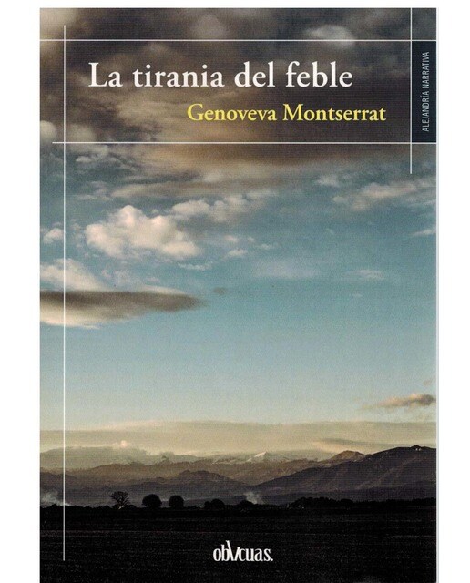 Imagen 1 de LA TIRANIA DEL FEBLE  (Tapa blanda)