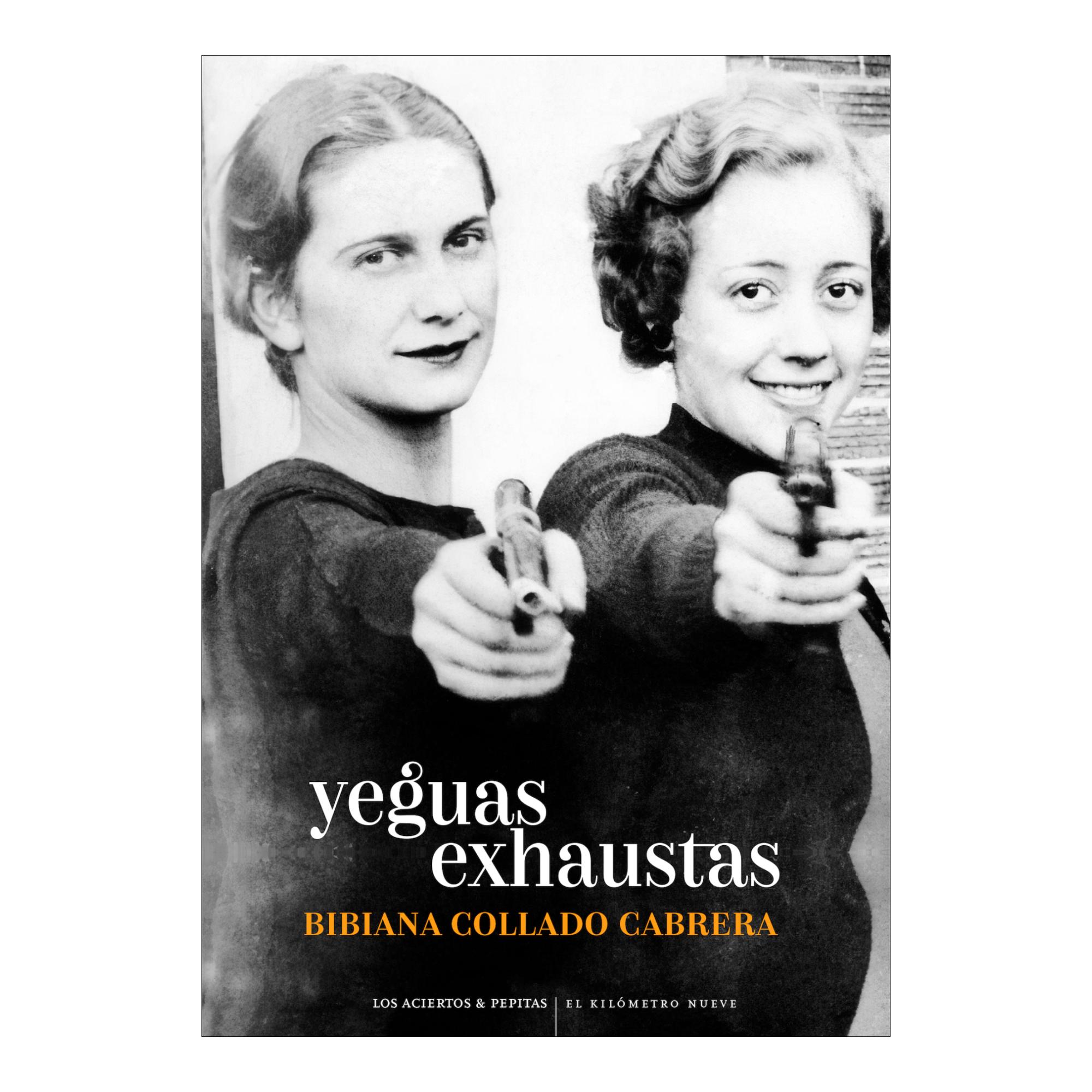 Imagen 0 de Yeguas exhaustas  (Tapa blanda con solapas)