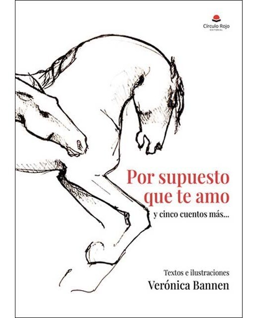 Por supuesto que te amo y cinco cuentos más 1
