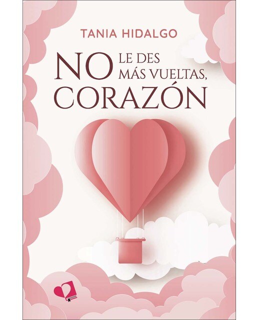 No le des más vueltas, corazón (Capa mole) 1