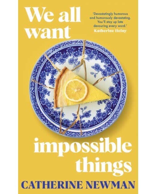 Imagen 0 de We all want impossible things  (Tapa blanda)