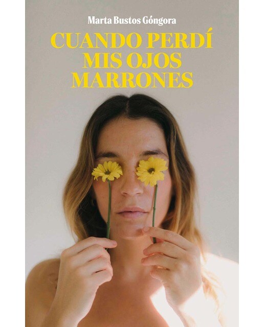 Imagen 0 de Cuando perdí mis ojos marrones  (Tapa blanda con solapas)